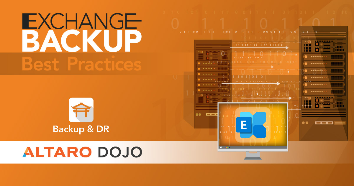 Best Practices for Backing up Exchange Server Best Practices for Backing up Exchange Server