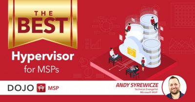 Hyper-V vs. VMware – What is Best for Your MSP?