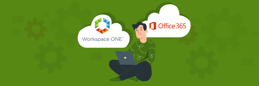 Drive Workforce Adoption with Workspace ONE Office 365