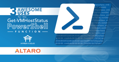 3 Awesome Uses for the Get-VMHostStatus PowerShell Function